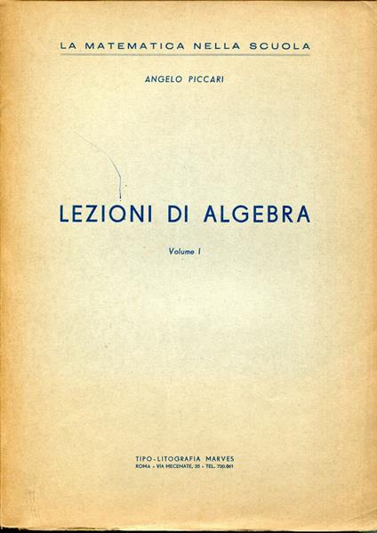 Lezioni di algebra. Volume 1. Litografato - copertina