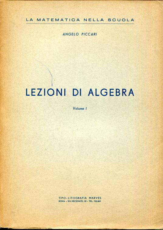 Lezioni di algebra. Volume 1. Litografato - copertina