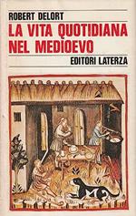 La vita quotidiana nel Medioevo