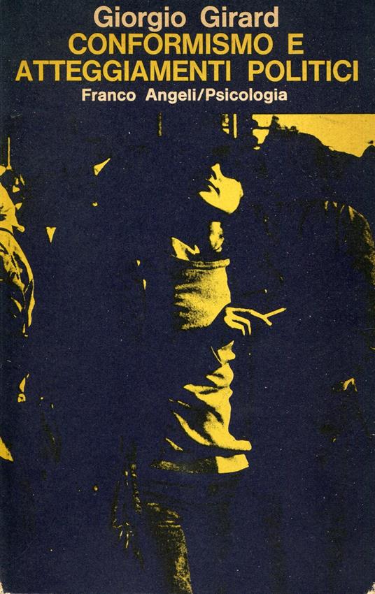 Conformismo e atteggiamenti politici - Giorgio Girard - copertina