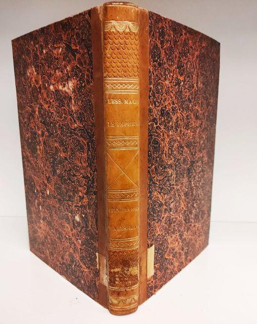 Le Imprese di Alessandro il Macedone. Scritte in greca favella da Esopo e recate in latina da Giulio Valerio. Scoperte dall'Em. Cardinale Angelo Mai, ora ritoccate nella lezione e per la prima volta volgarizzate dal Prof. Ab. Giovanni Berengo con ann - copertina