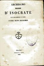 L' areopagitico con commento di Ignazio Bassi. Unito a: Idem, Gli avvertimenti a Demonico con commento di Ignazio Bassi, Milano, Albrighi, 1899 (due copie) Idem, Archidamo con preambolo e note d'Enea Silvio Piccolomini, Prato, Aldina, 1865 Idem, Ar
