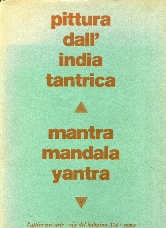 Pittura dall'India tantrica : mantra, mandala, yantra - Emilio Villa - copertina