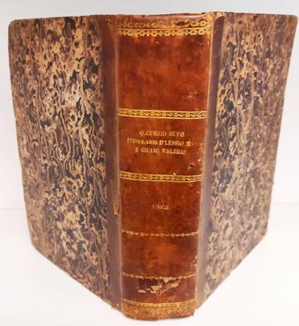 Delle imprese di Alessandro Magno, volgarizzamento di Pietro Manzi. Insieme a: Itinerario di Alessandro Magno, d'ignoto autore scoperto dall'em. card. Angelo Mai ora ridotto a migliore lezione, tradotto per la prima volta ed illustrato con note [ - copertina