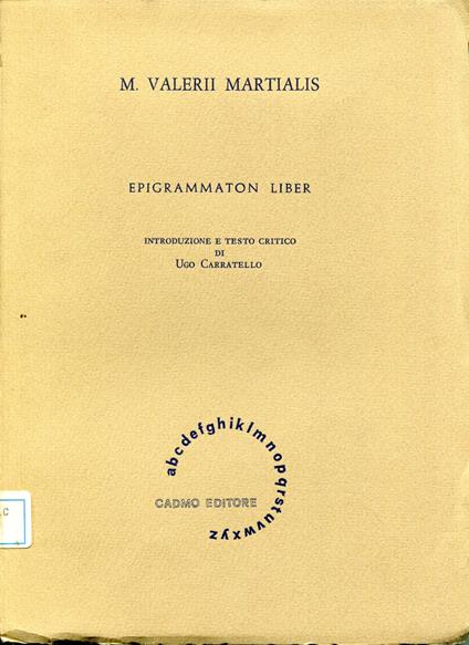 Epigrammaton liber, introduzione e testo critico di Ugo Carratello - copertina
