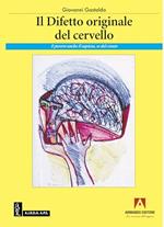 Il difetto originale del cervello