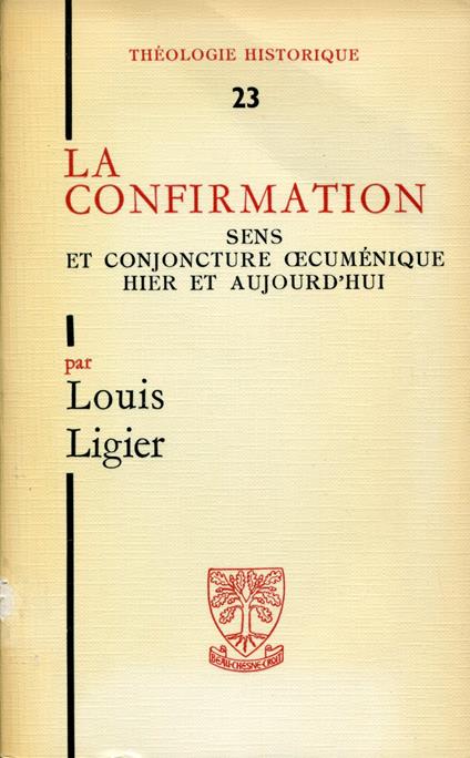 La confirmation : sens et conjoncture oecuménique hier et aujourd'hui - copertina