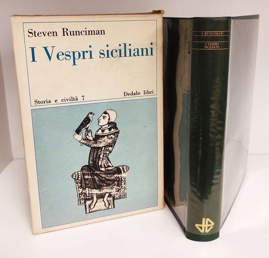 I Vespri siciliani : storia del mondo mediterraneo alla fine del tredicesimo secolo - Steven Runciman - copertina