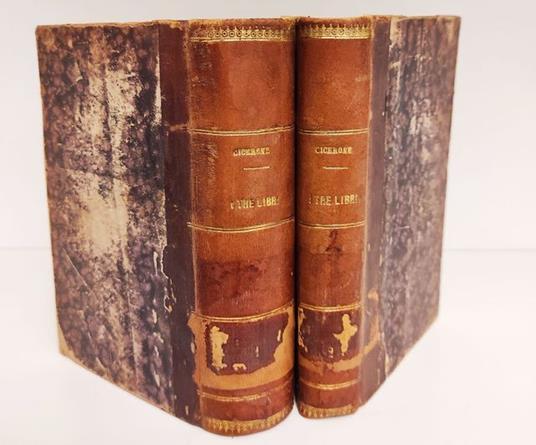 I tre libri dell'Oratore di M. T. Cicerone recati in lingua italiana a riscontro del testo da Giuseppe Ant. Cantova con note e osservazioni su varj passi ... Volume primo e secondo - copertina