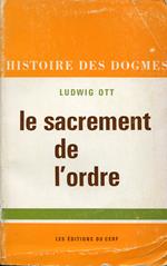 Le sacrement de l'ordre, traduit de l'allemand par Michel Deleporte