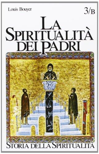 La spiritualità dei Padri. III-VI secolo: monachesimo antico e padri - copertina
