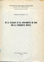 De la analogia en el conocimiento de Dios por la experiencia mistica