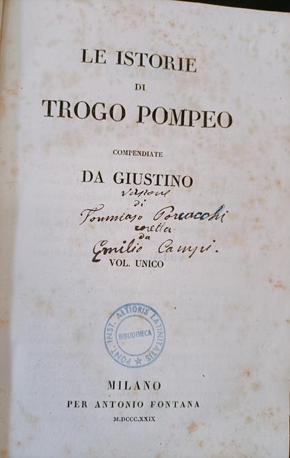 Le Istorie di Trogo Pompeo compendiate da Giustino. Volume unico - Giustino (san) - copertina