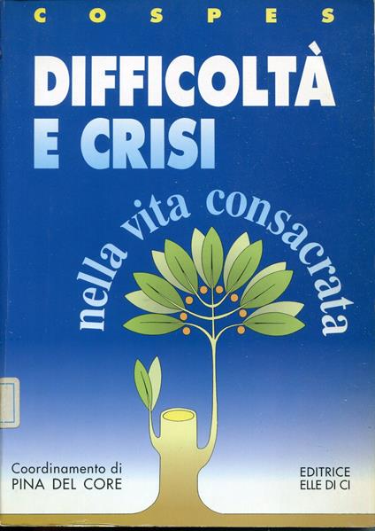 Difficoltà e crisi nella vita consacrata - copertina