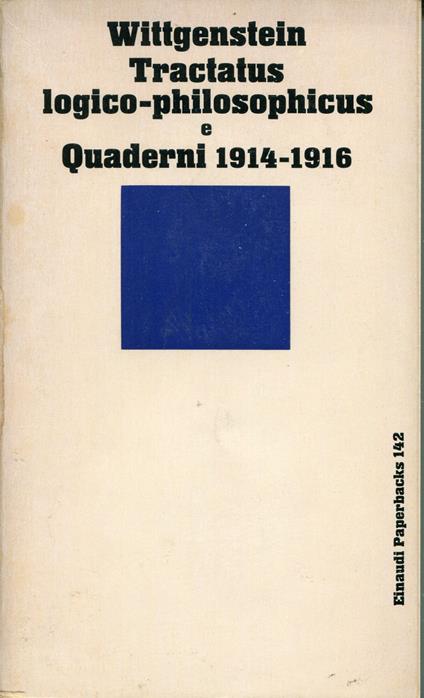 Tractatus logico-philosophicus e Quaderni 1914-1916 - Ludwig Wittgenstein - copertina