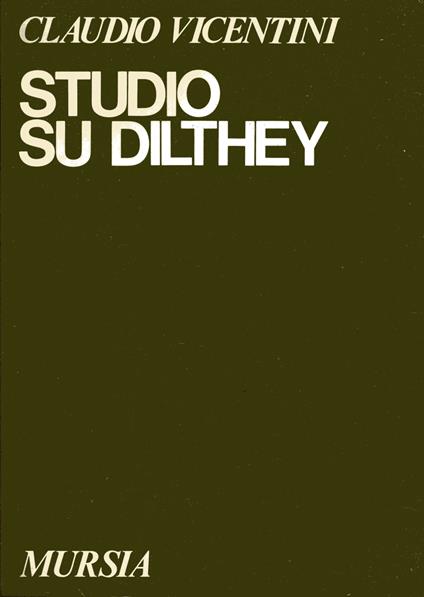 Studio su Dilthey - Claudio Vicentini - copertina