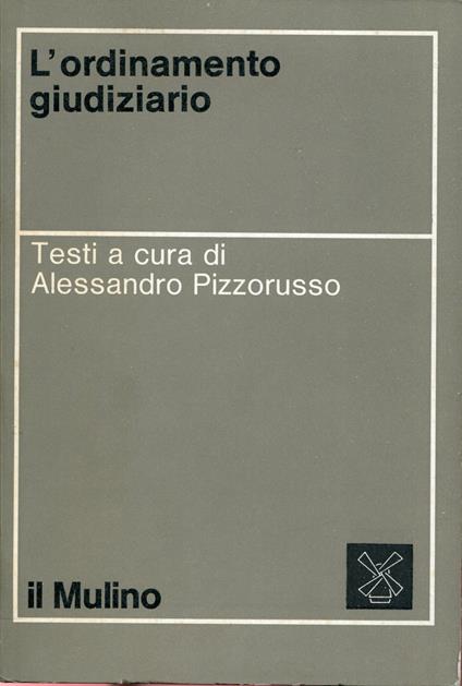 L' ordinamento giudiziario - Alessandro Pizzorusso - copertina