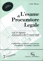 L' esame di procuratore legale scritto e orale. Seconda edizione