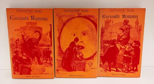 Curiosità romane, 3 volumi. Ristampa anastatica dell'ed. Roma : E. Perino, 1885 - copertina