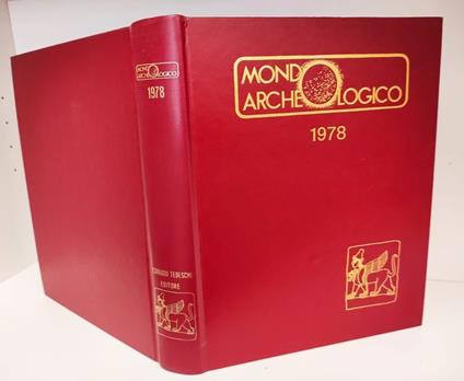 Mondo archeologico. Raccolta dal n. 23 gennaio 1978 al n. 34 dicembre 1978 - copertina