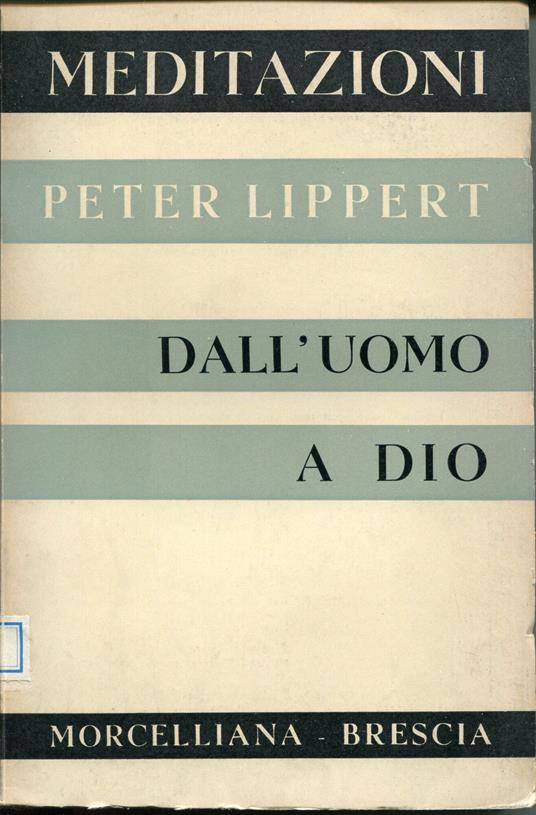Dall'uomo a Dio - Peter Lippert - copertina