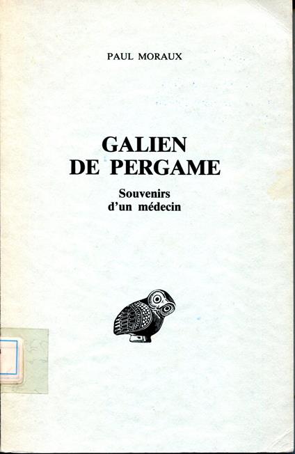 Galien De Pergame. Souvenirs d'un médecin - copertina