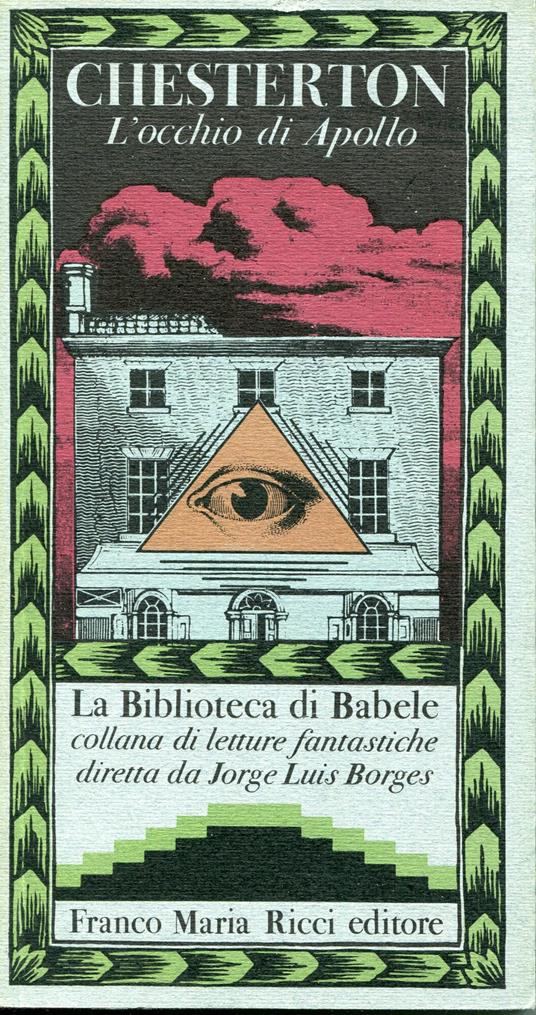 L' occhio di Apollo, a cura di Jorge Luis Borges. Prima edizione di 3000 copie - Gilbert K. Chesterton - copertina