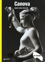 Canova. Edizione illustrata. Art Dossier