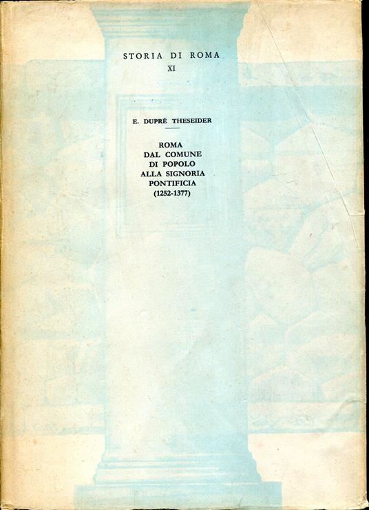Roma dal comune di popolo alla Signoria Pontificia (1252 - 1377) - copertina