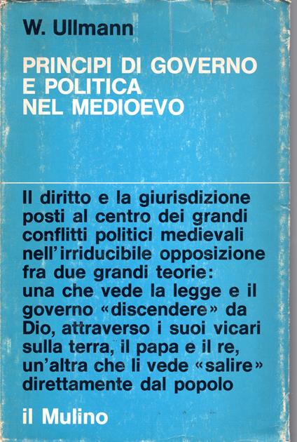 Principi di governo e politica nel Medioevo - Walter Ullmann - copertina