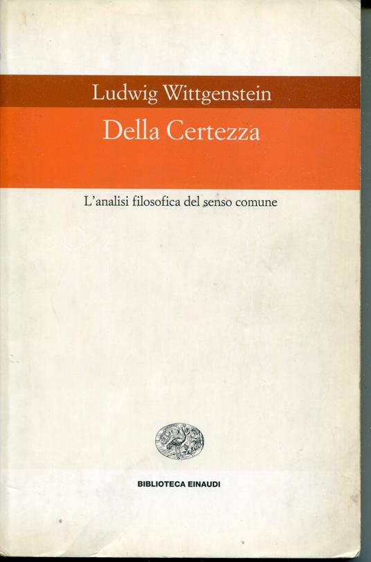 Della certezza. L'analisi filosofica del senso comune - Ludwig Wittgenstein - copertina