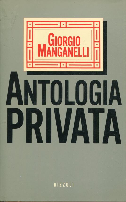 Antologia privata - Giorgio Manganelli - copertina