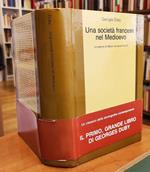 Una società francese nel Medioevo. La regione di Macon nel secoli XI - XII