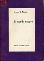 Il mondo magico : prolegomeni a una storia del magismo