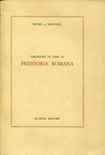 Variazioni su temi di preistoria romana