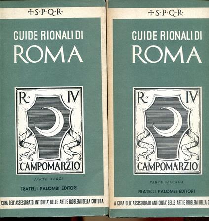 Guide rionali di Roma. Rione IV: Campomarzio. Parte I, II e III - copertina