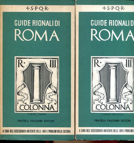 Guide rionali di Roma. Rione III: Colonna. Parte I, II e III - copertina