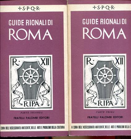 Guide rionali di Roma. Rione XII: Ripa. Parte I e II - copertina