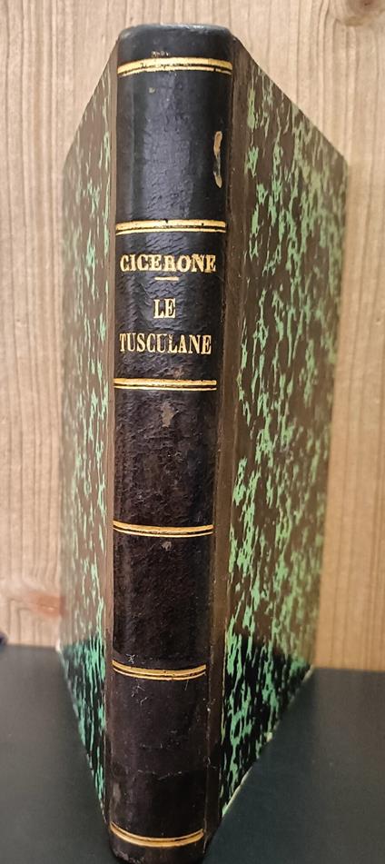 Le Tuscolane. Commentate da Ferdinando Gnesotto. Parte I, libro I e II - copertina