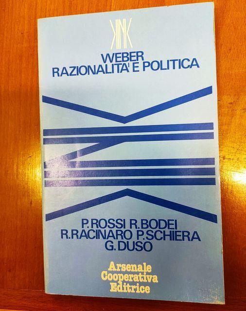Weber: razionalità e politica. A cura di Giuseppe Duso - copertina