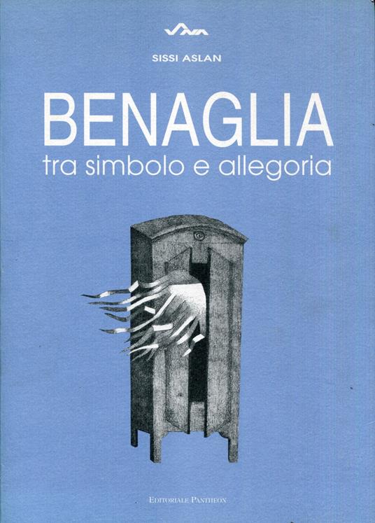 Benaglia, tra simbolo e allegoria - Sissi Aslan - copertina