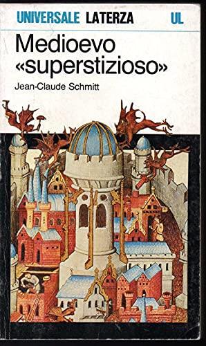 Medioevo «Superstizioso» - Jean-Claude Schmitt - copertina