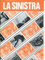 La sinistra. Direttore Lucio Coletti. Anno II, n. 7. Luglio 1967