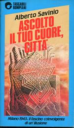 Ascolto il tuo cuore, città