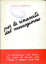 Per la rinascita del mezzogiorno : discorso pronunciato alla Camera dei deputati il 26 ottobre 1949