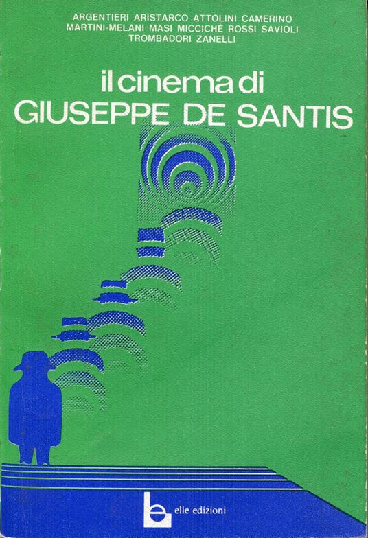 Il cinema di Giuseppe De Santis - copertina