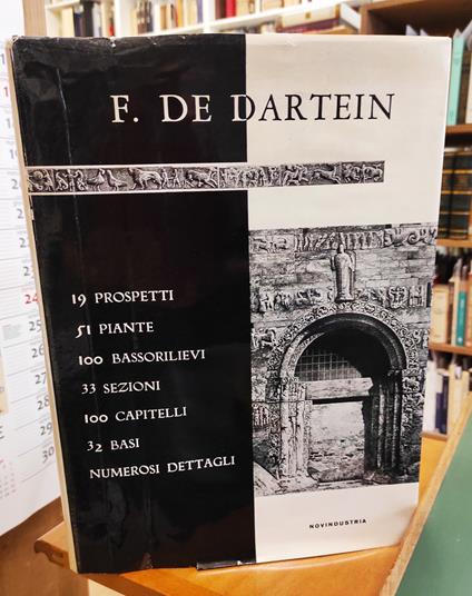 Etude sur l'architecture lombarde et sur les origines de l'architecture romano-byzantine : par F. de Dartein : Dediee a M. Leonce Reynaud : Dunod, editeur.., Paris, 1865-1882. Riproduzione fotolitografica - copertina