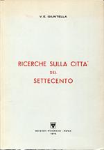 Ricerche sulla citta del Settecento