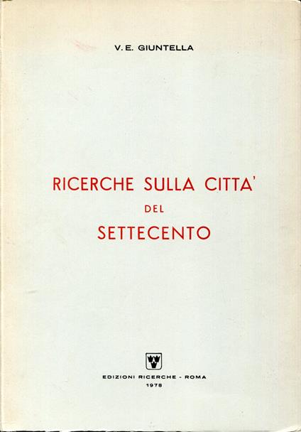 Ricerche sulla citta del Settecento - copertina