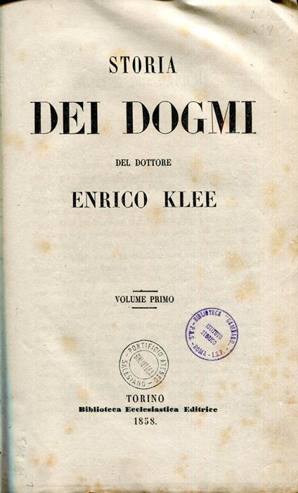 STORIA DEI DOGMI (volumi I e II) - copertina